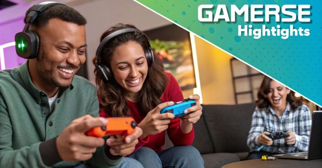 Highlights of Gameverse