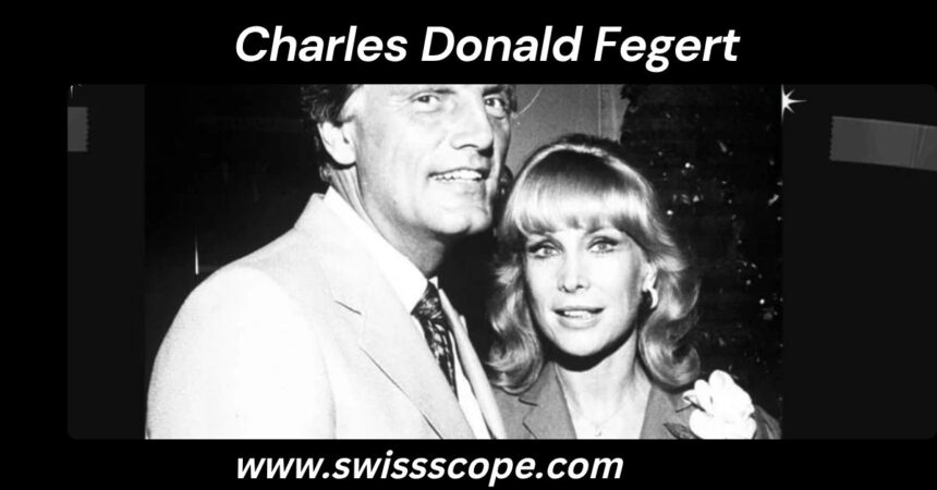 Charles Donald Fegert