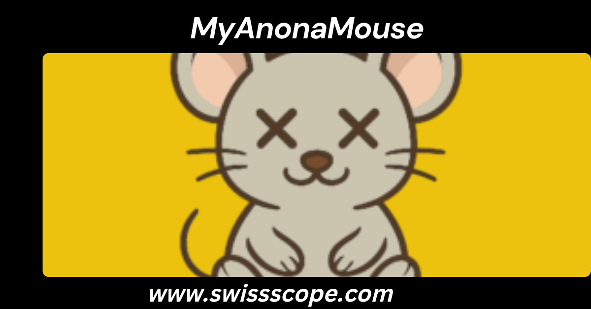 MyAnonaMouse